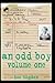 an odd boy: volume one