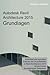 Autodesk Revit Architecture 2015 Grundlagen by Markus Hiermer