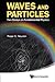 Waves And Particles: Two Essays On Fundamental Physics