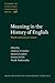 Meaning in the History of English (Studies in Language Companion Series)