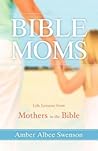 Bible Moms: Life ...