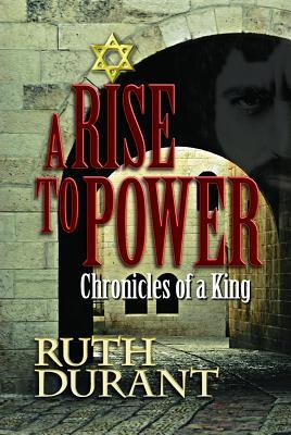A Rise to Power: Chronicles of a King