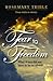 Fear to Freedom by Rosemary Trible
