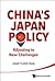 China's Japan Policy : Adjusting to New Challenges