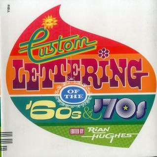 Custom Lettering of the 60s & 70s (Paperback)