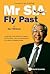 Mr SIA: Fly Past