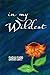 In My Wildest