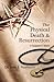 The Physical Death and Resurrection: A Surgeon’s View