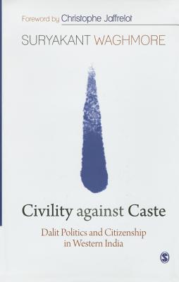 Civility against Caste (Paperback)