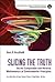 SLICING THE TRUTH: ON THE COMPUTABLE AND REVERSE MATHEMATICS OF COMBINATORIAL PRINCIPLES (Lecture Notes Series, Institute for Mathematical Sciences, National University of Singapore)