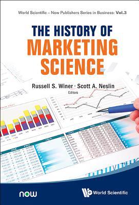 History Of Marketing Science, The (World Scientific-Now Publishers Business)