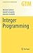 Integer Programming (Gradua...