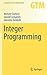 Integer Programming (Graduate Texts in Mathematics, 271)