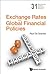 EXCHANGE RATES AND GLOBAL FINANCIAL POLICIES (World Scientific Studies in International Economics, 31)