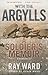 With the Argylls: A Soldier's Memoir