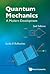 Quantum Mechanics by Leslie E. Ballentine