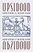 Upsidoon: New Poems
