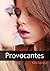 Provocantes