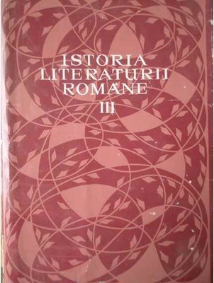 Istoria literaturii române III