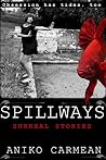 Spillways: Surreal Stories