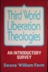 Third World Liberation Theologies: An Introductory Survey