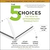 The 5 Choices by Kory Kogon