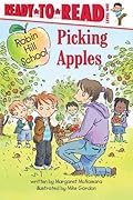 Picking Apples: Ready-to-Read Level 1