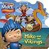Mike and the Vikings (Mike the Knight) Mike and the Vikings (Mike the Knight)