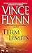 Term Limits by Vince Flynn Term Limits by Vince Flynn