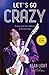 Let's Go Crazy: Prince and ...