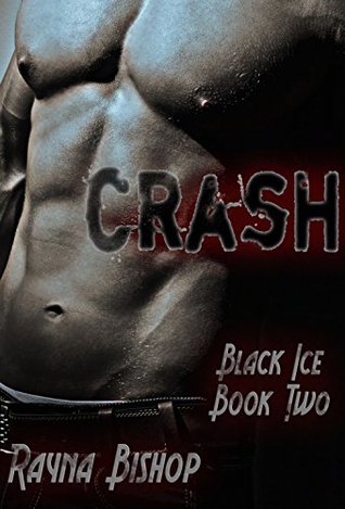 Crash (Black Ice MC, #2)