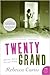 Twenty Grand by Rebecca Curtis