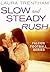 Slow and Steady Rush (Falco...