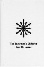 The Snowman S Children By Glen Hirshberg