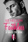 Faithless, Part One (Faithless, #1)