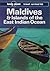 Maldives & Islands of the East Indian Ocean: Travel Survival Kit (Lonely Planet Travel Survival Kits)