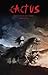 Cactus. Antología de Cómic Sonorense