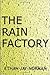The Rain Factory