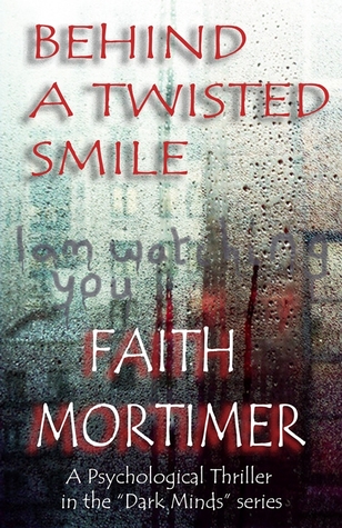 Behind a Twisted Smile (#2 Dark Minds)