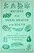 Recipes for Total Health an...