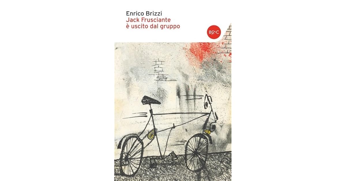 Enrico Brizzi Jack Frusciante è Uscito Dal Gruppo