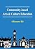 Community-Based Arts & Culture Education: A Resource Kit