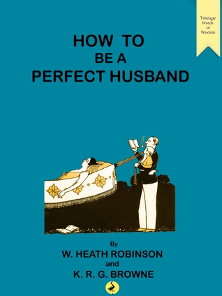 How to be a Perfect Husband (Kindle Edition)