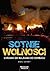 Sotnie wolności. Ukraina od Majdanu do Donbasu