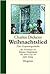 Weihnachtslied by Charles Dickens