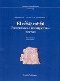 El ribāt califal : excavaciones y estudios (1984-1992)