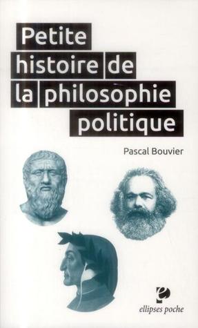 Petite histoire de la philosophie politique (Paperback)