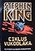 Ciklus vukodlaka by Stephen King Ciklus vukodlaka by Stephen King