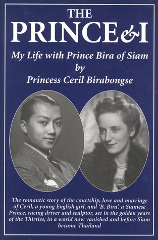 The Prince and I: My Life with Prince Bira of Siam (Paperback)