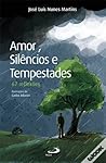 Amor, Silêncio e ...